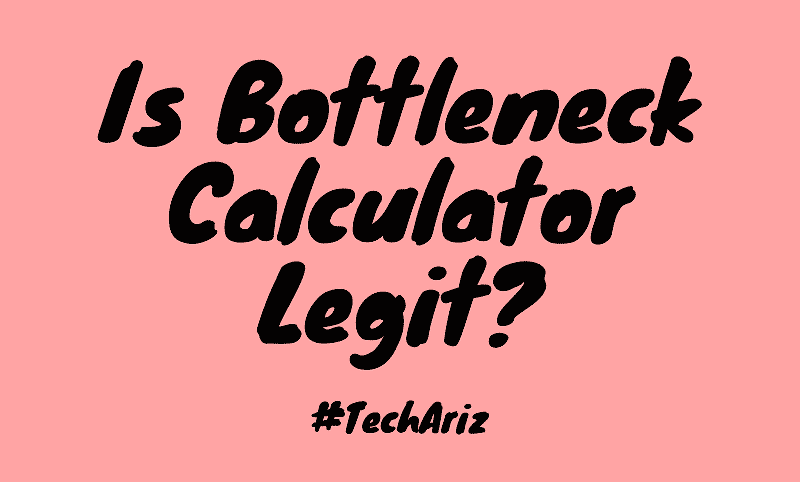 trusted bottleneck calculator