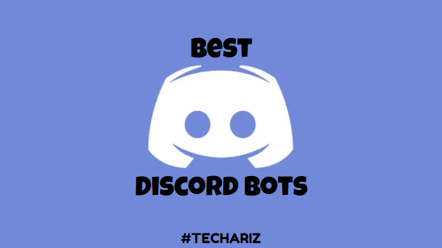 Best Discord Bots - TechAriz