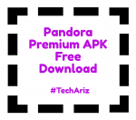 pandora premium free apk